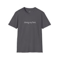 doing my best. T-Shirt